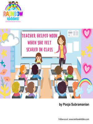 cover image of Teacher Helped Moon When She Felt Scared in Class